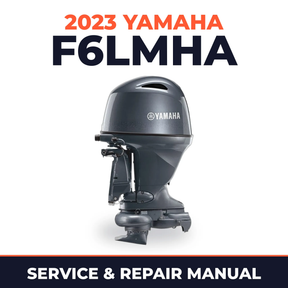 2023 Yamaha F6LMHA Service and Repair Manual