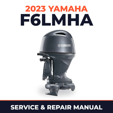 2023 Yamaha F6LMHA Service and Repair Manual