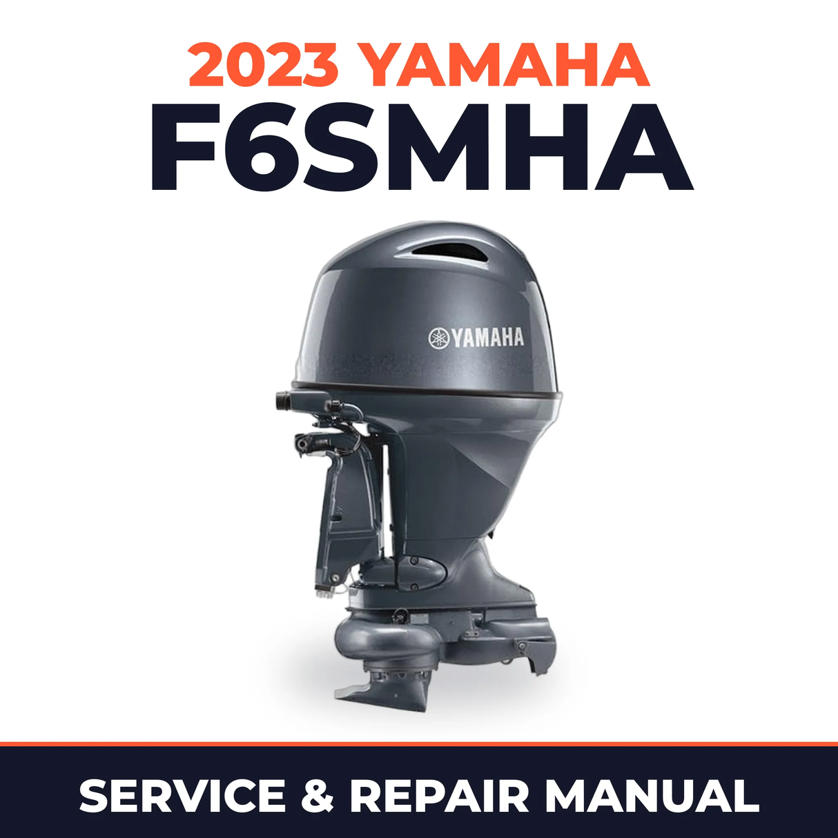 2023 Yamaha F6SMHA Service and Repair Manual