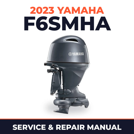 2023 Yamaha F6SMHA Service and Repair Manual