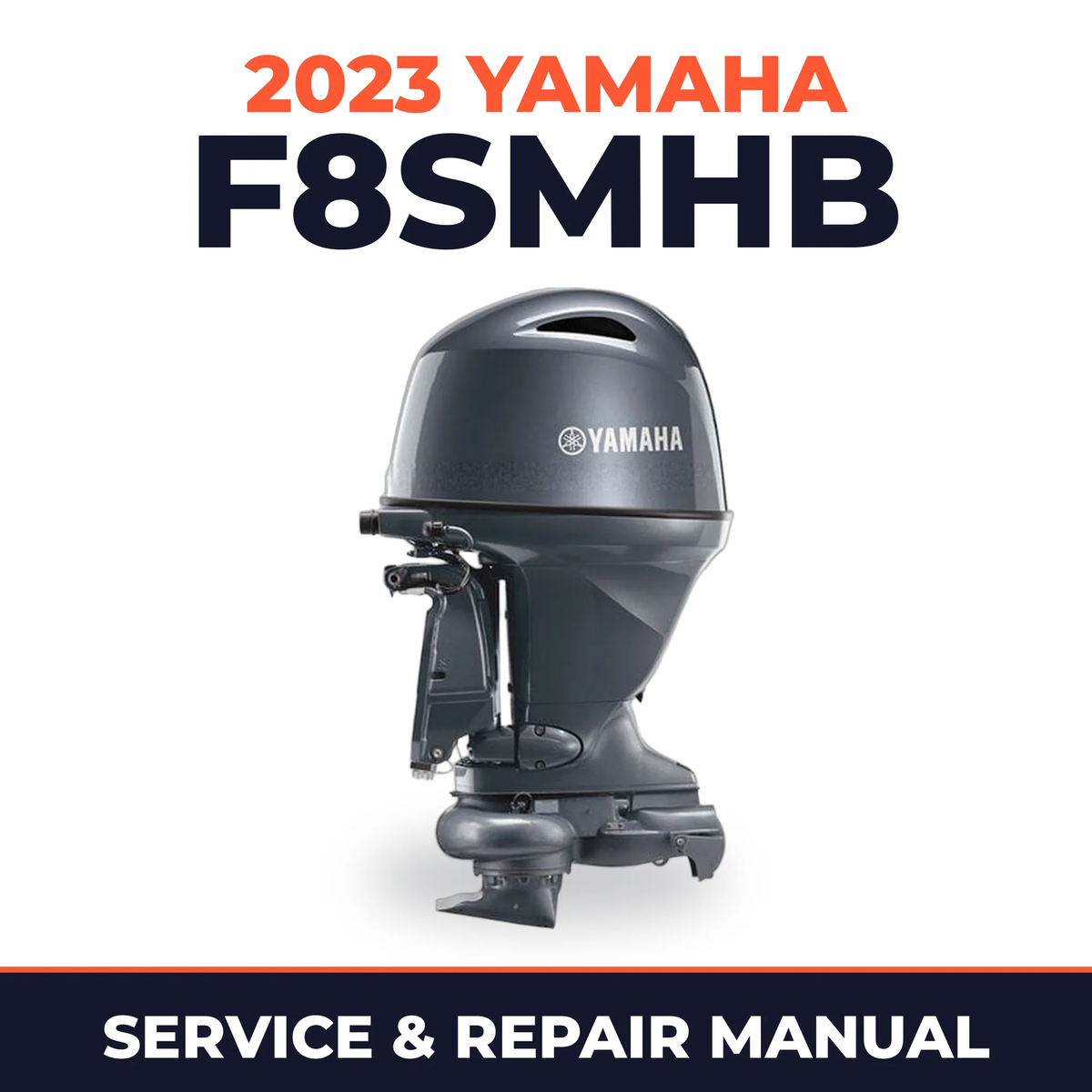 2023 Yamaha F8SMHB Service and Repair Manual