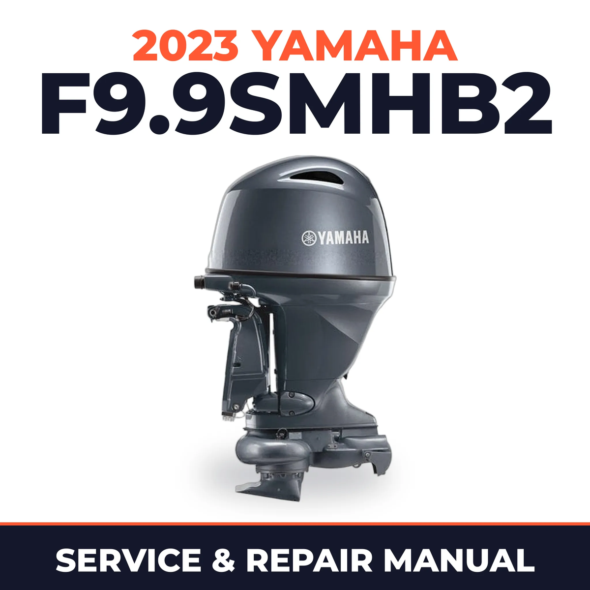 2023 Yamaha F9.9SMHB2 Service and Repair Manual