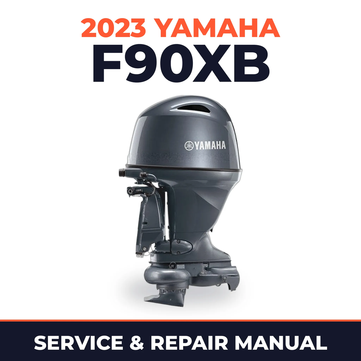 2023 Yamaha F90XB Service and Repair Manual
