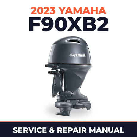 2023 Yamaha F90XB2 Service and Repair Manual