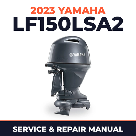 2023 Yamaha LF150LSA2 Service and Repair Manual