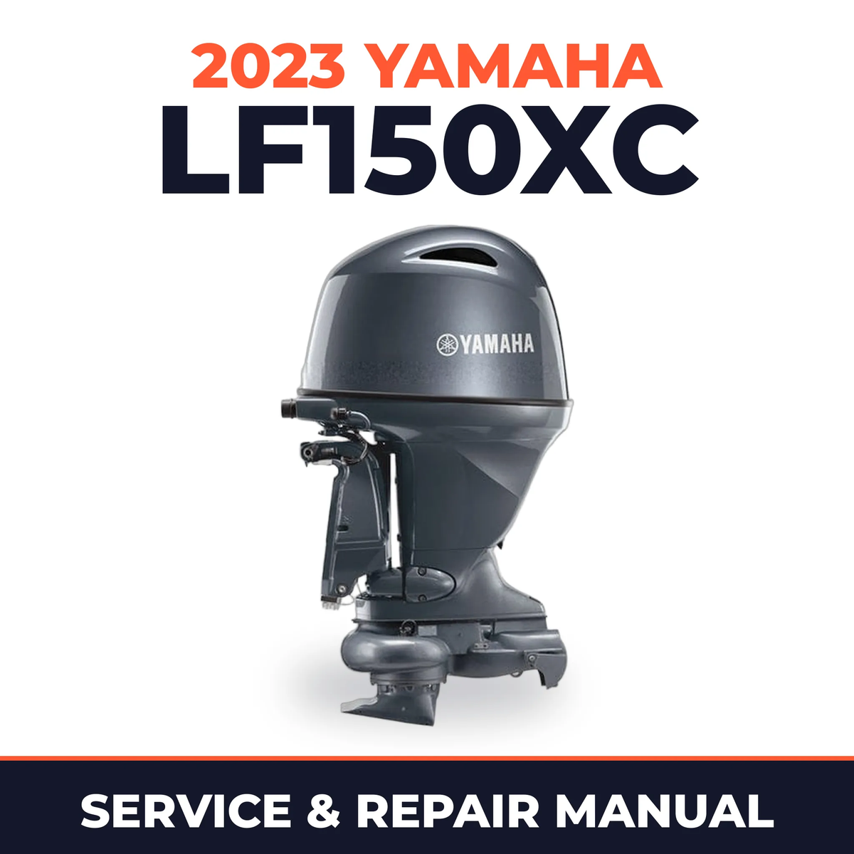 2023 Yamaha LF150XC Service and Repair Manual