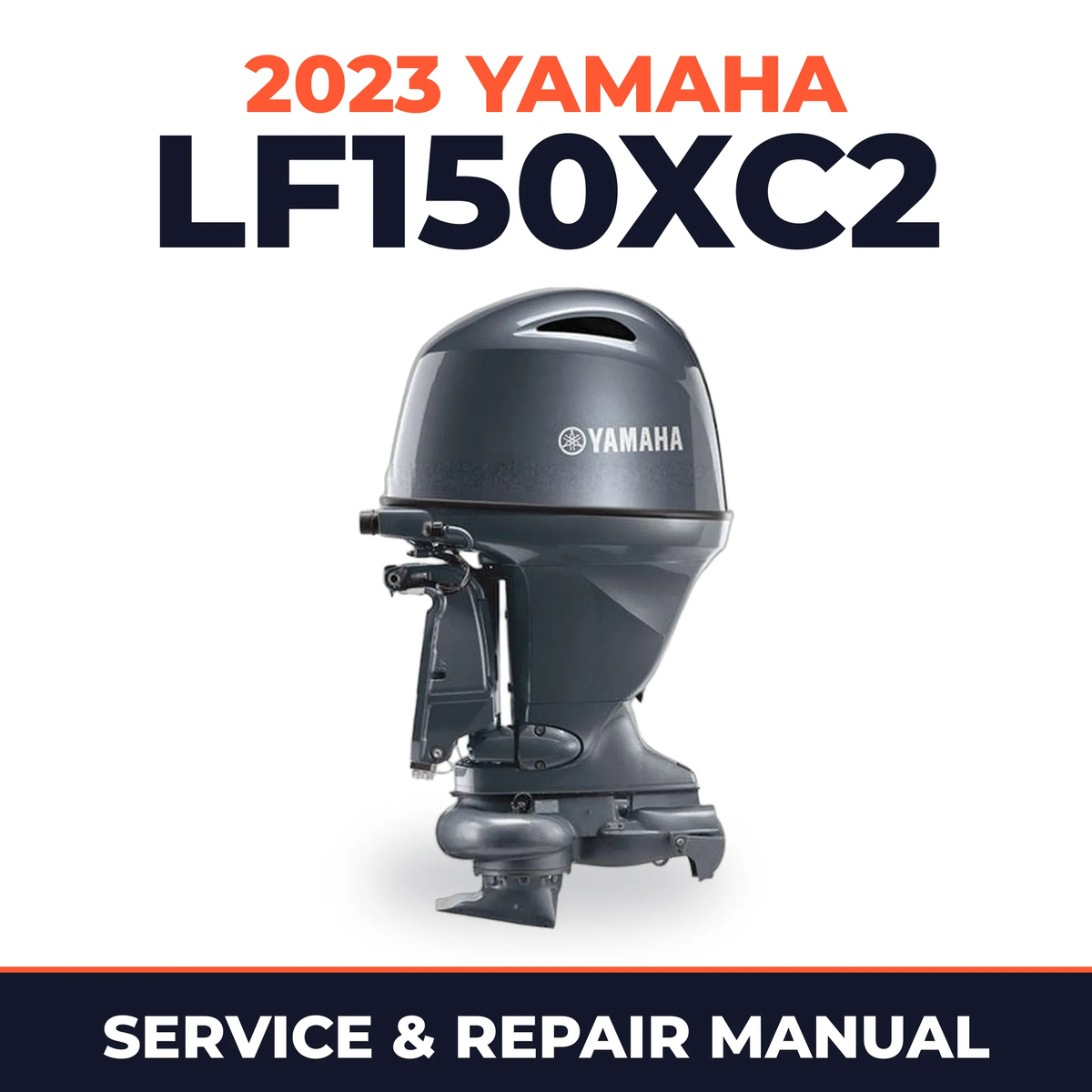 2023 Yamaha LF150XC2 Service and Repair Manual