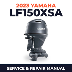 2023 Yamaha LF150XSA Service and Repair Manual