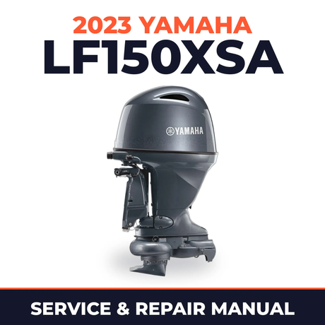 2023 Yamaha LF150XSA Service and Repair Manual