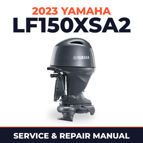 2023 Yamaha LF150XSA2 Service and Repair Manual