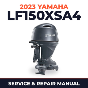 2023 Yamaha LF150XSA4 Service and Repair Manual