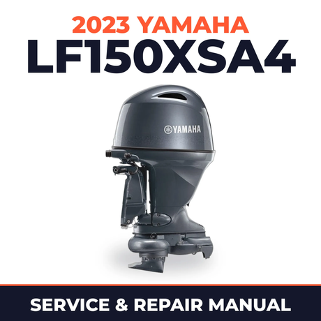 2023 Yamaha LF150XSA4 Service and Repair Manual