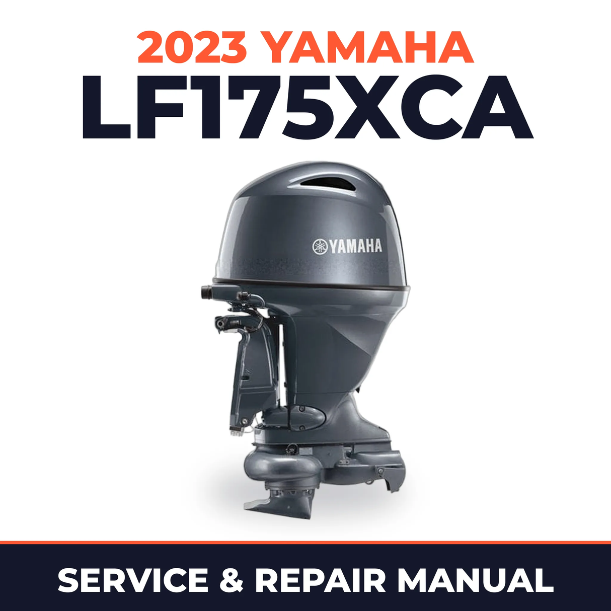 2023 Yamaha LF175XCA Service and Repair Manual
