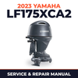 2023 Yamaha LF175XCA2 Service and Repair Manual
