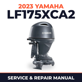 2023 Yamaha LF175XCA2 Service and Repair Manual
