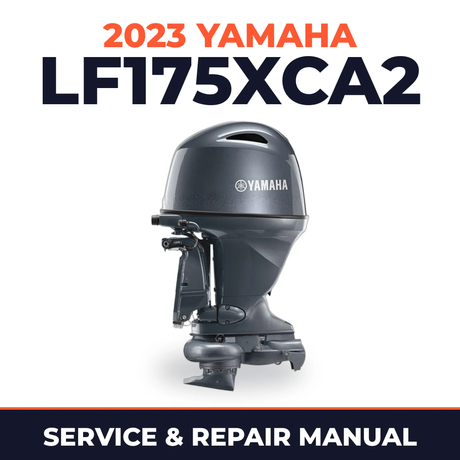 2023 Yamaha LF175XCA2 Service and Repair Manual