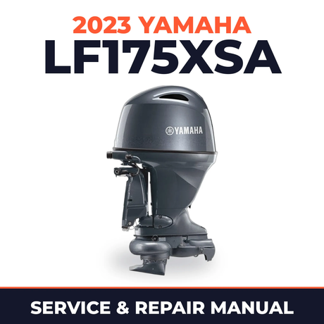 2023 Yamaha LF175XSA Service and Repair Manual