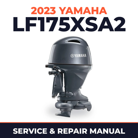 2023 Yamaha LF175XSA2 Service and Repair Manual