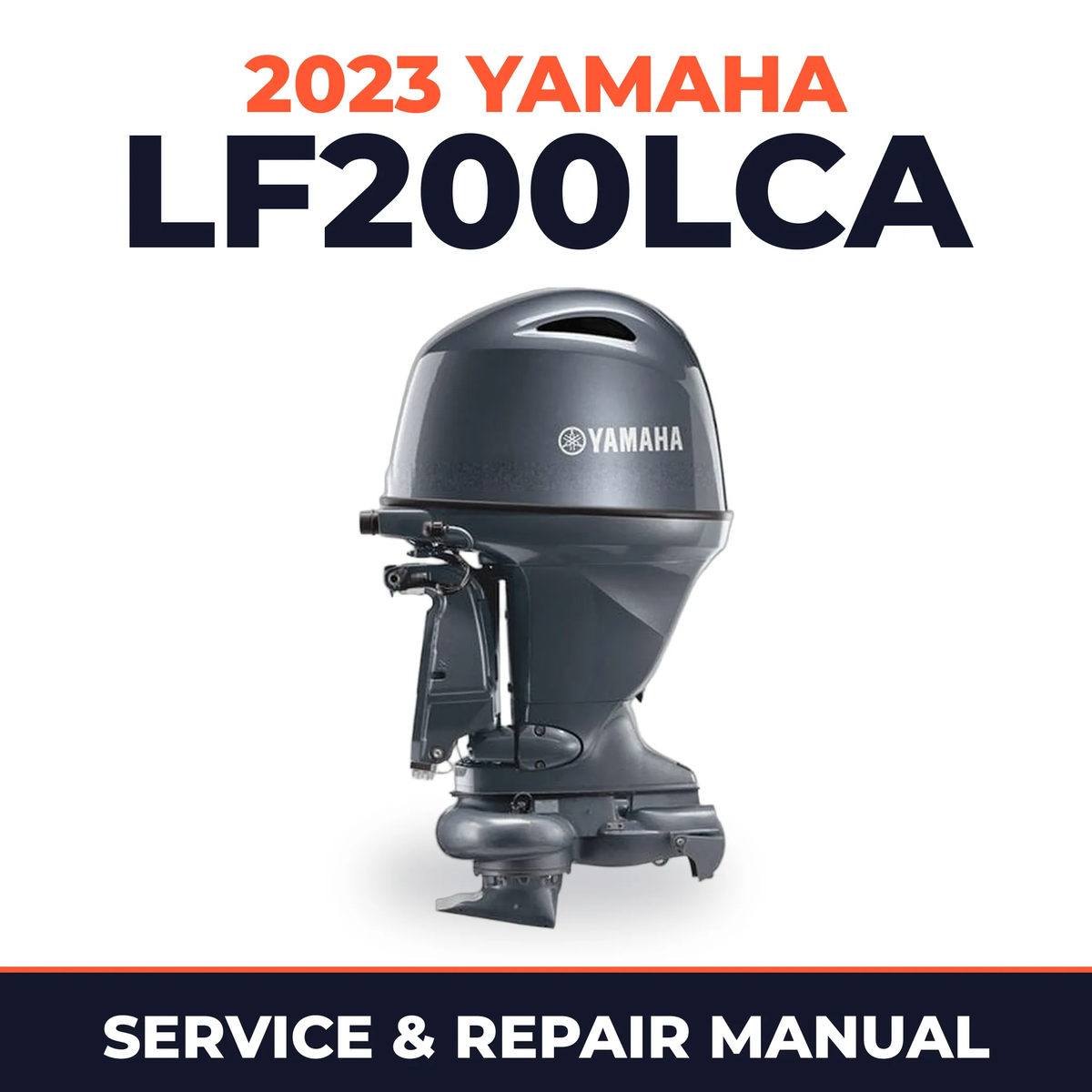 2023 Yamaha LF200LCA Service and Repair Manual