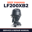 2023 Yamaha LF200XB2 Service and Repair Manual