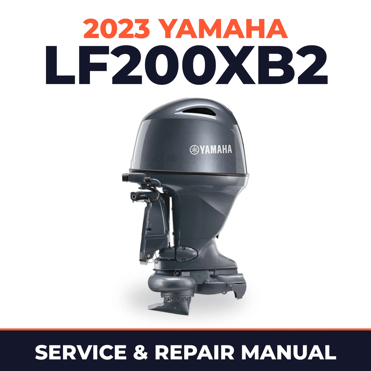 2023 Yamaha LF200XB2 Service and Repair Manual