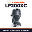 2023 Yamaha LF200XC Service and Repair Manual