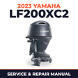 2023 Yamaha LF200XC2 Service and Repair Manual