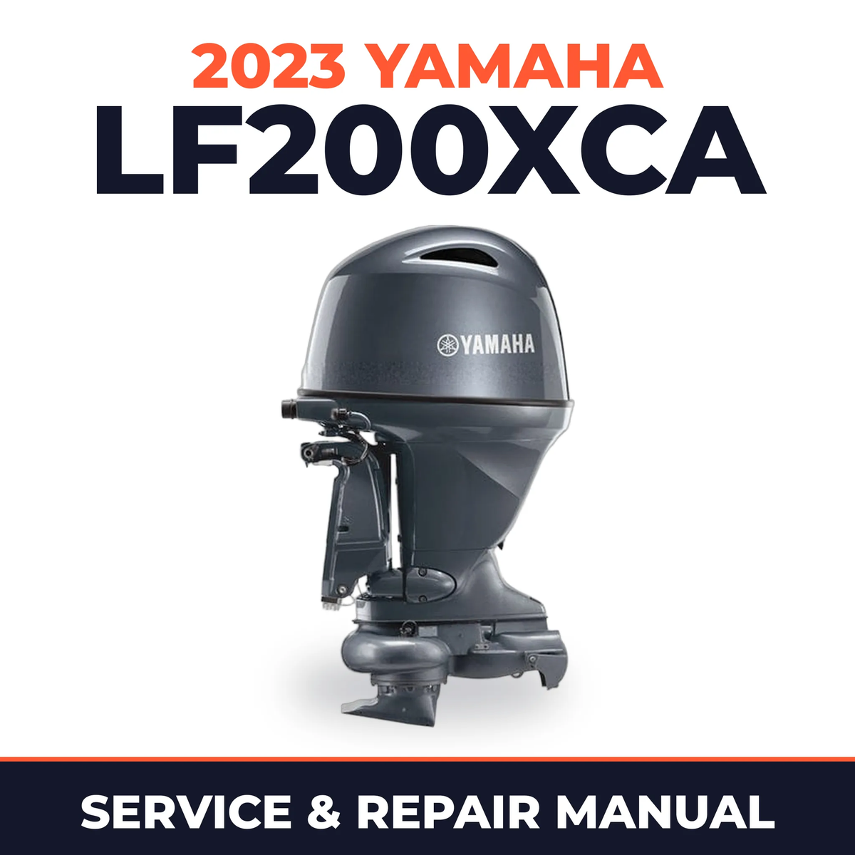 2023 Yamaha LF200XCA Service and Repair Manual