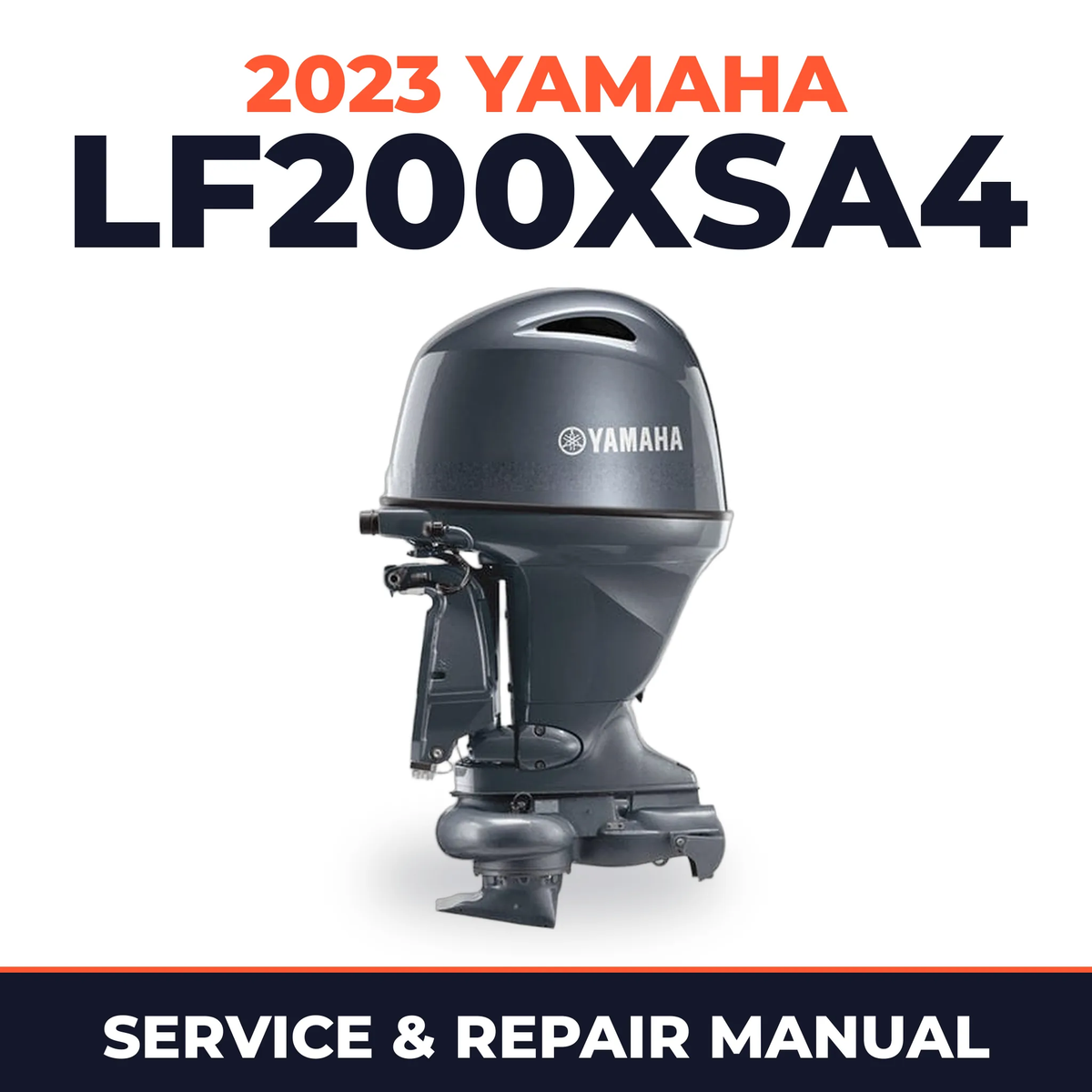 2023 Yamaha LF200XSA4 Service and Repair Manual