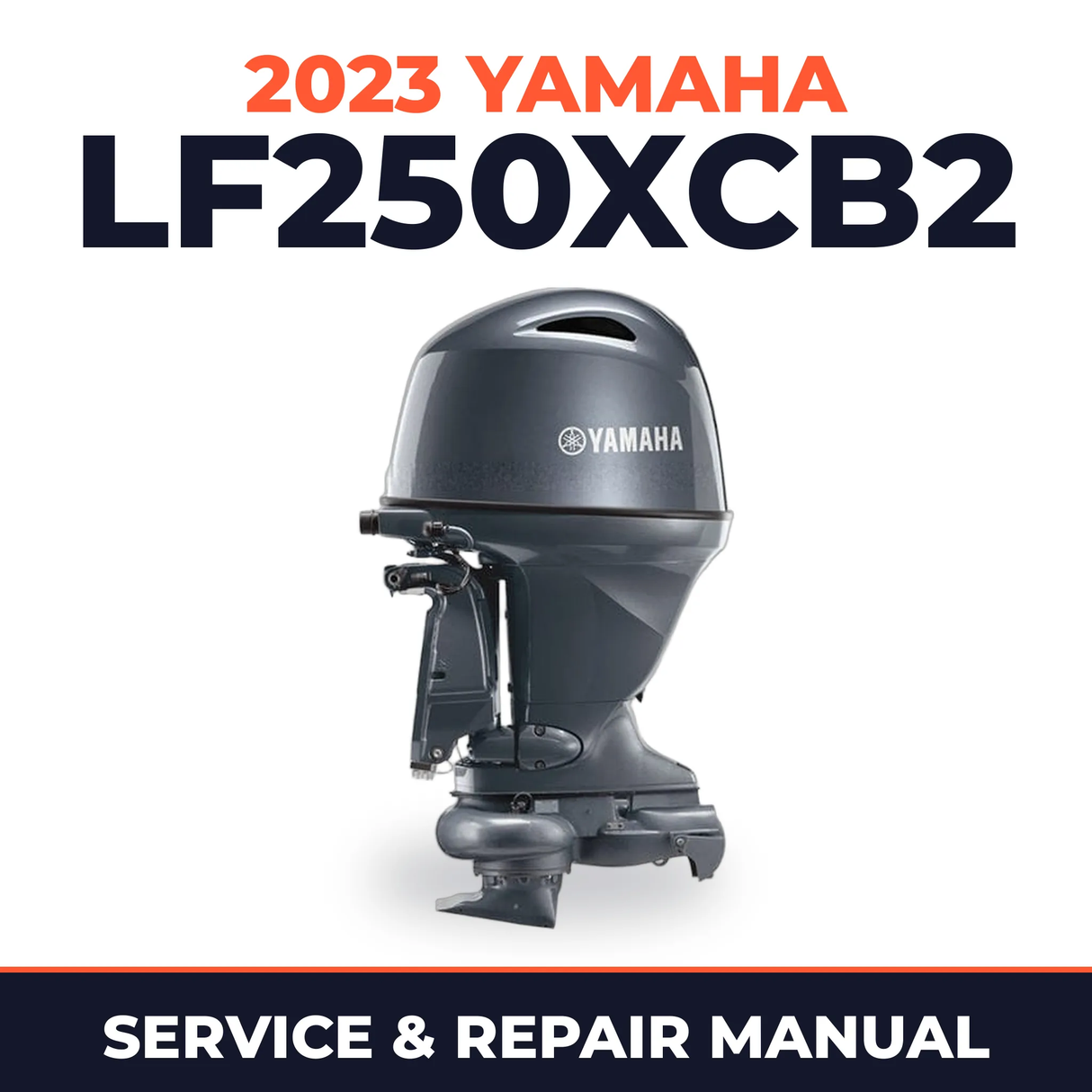 2023 Yamaha LF250XCB2 Service and Repair Manual