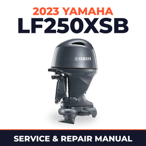 2023 Yamaha LF250XSB Service and Repair Manual