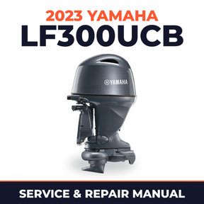 2023 Yamaha LF300UCB Service and Repair Manual