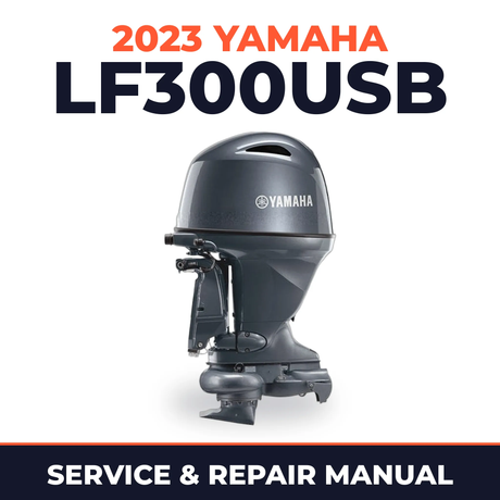 2023 Yamaha LF300USB Service and Repair Manual