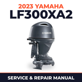 2023 Yamaha LF300XA2 Service and Repair Manual