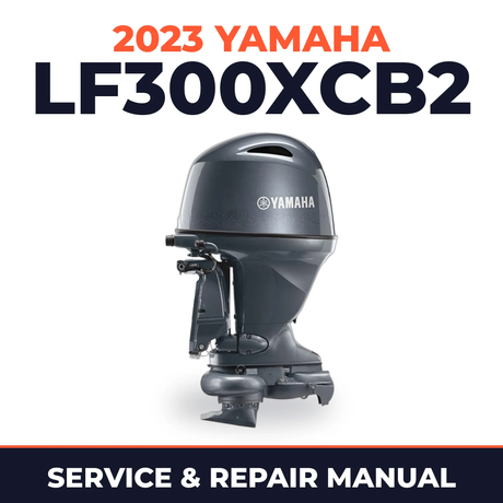 2023 Yamaha LF300XCB2 Service and Repair Manual