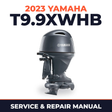 2023 Yamaha T9.9XWHB Service and Repair Manual