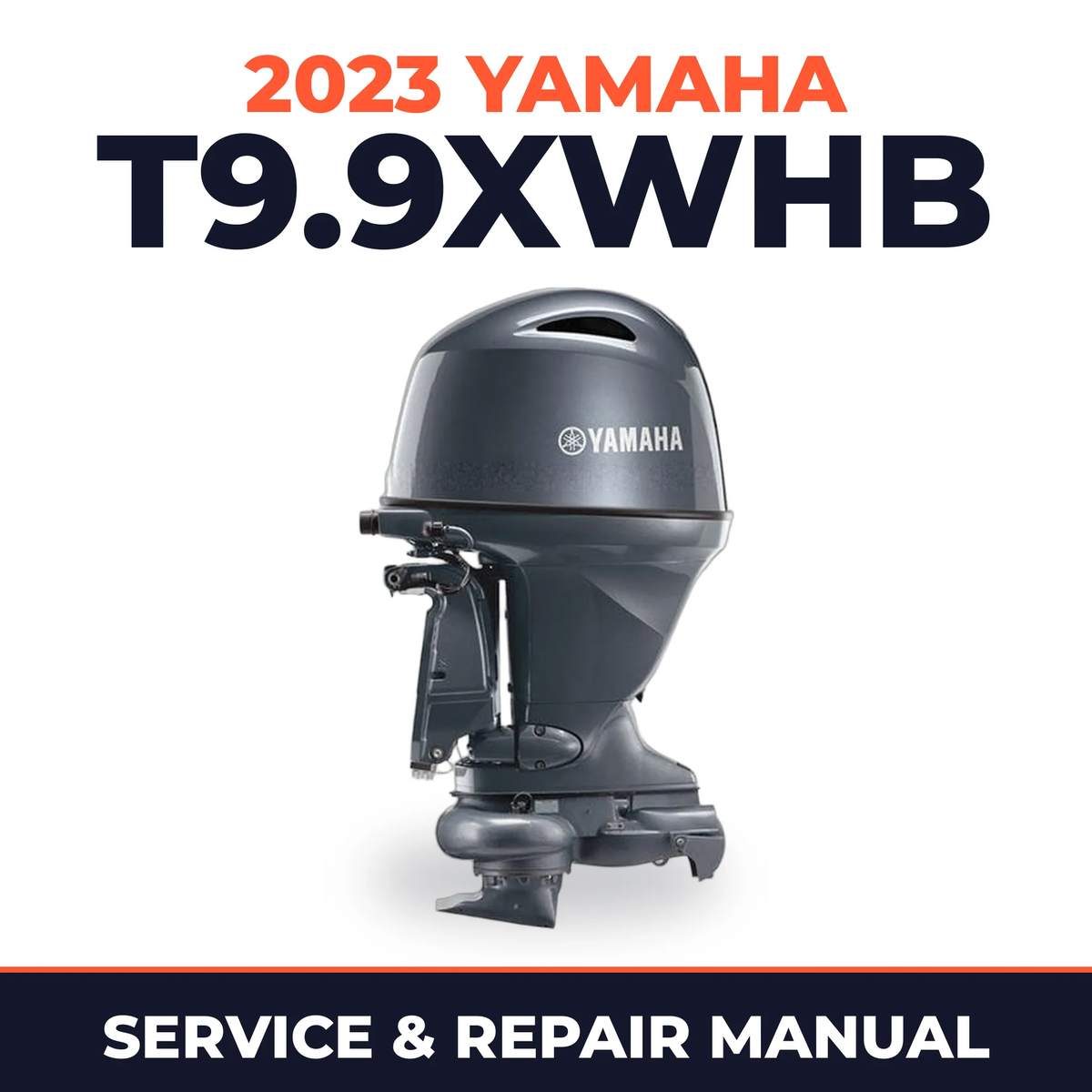 2023 Yamaha T9.9XWHB Service and Repair Manual