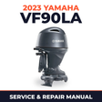 2023 Yamaha VF90LA Service and Repair Manual