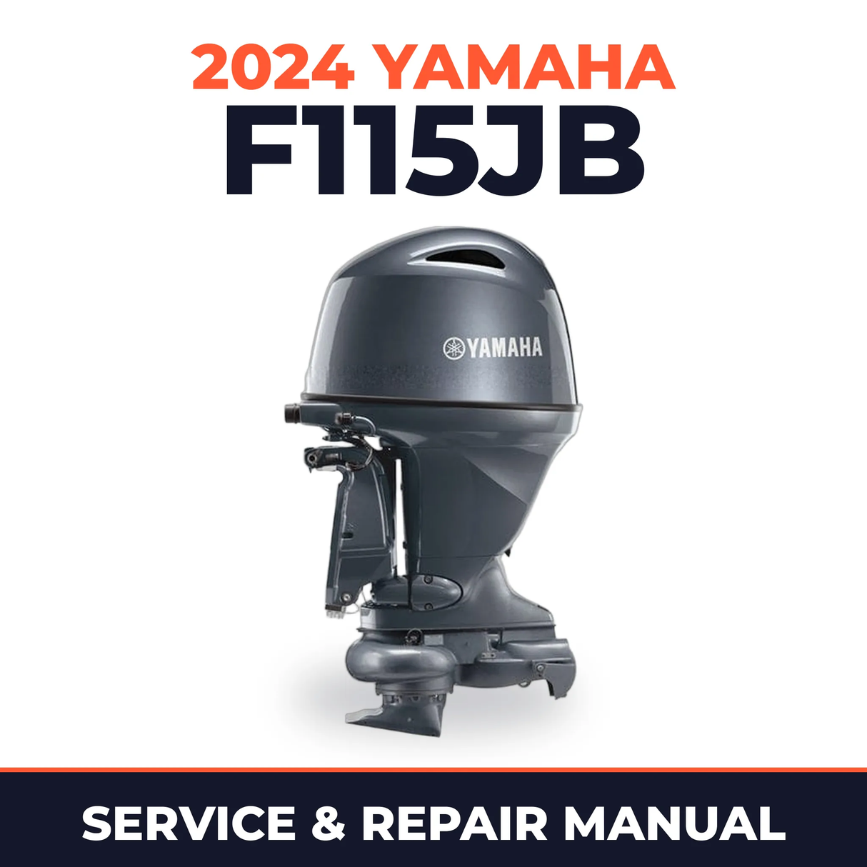2024 Yamaha F115JB Service and Repair Manual