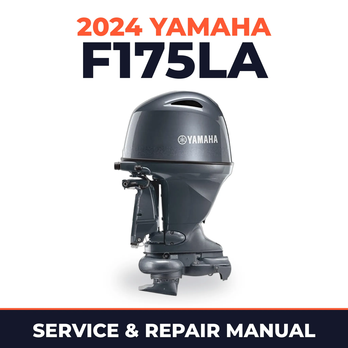 2024 Yamaha F175LA Service and Repair Manual