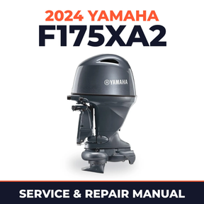 2024 Yamaha F175XA2 Service and Repair Manual