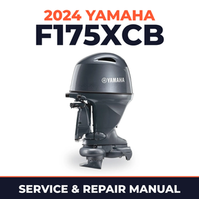 2024 Yamaha F175XCB Service and Repair Manual