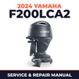 2024 Yamaha F200LCA2 Service and Repair Manual