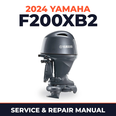 2024 Yamaha F200XB2 Service and Repair Manual