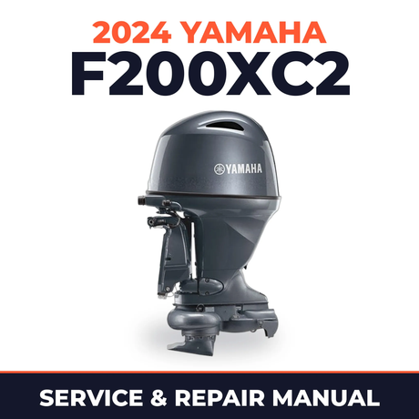 2024 Yamaha F200XC2 Service and Repair Manual