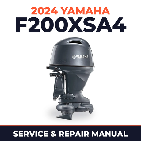 2024 Yamaha F200XSA4 Service and Repair Manual