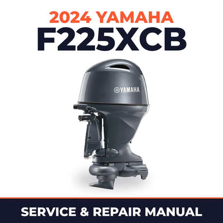 2024 Yamaha F225XCB Service and Repair Manual