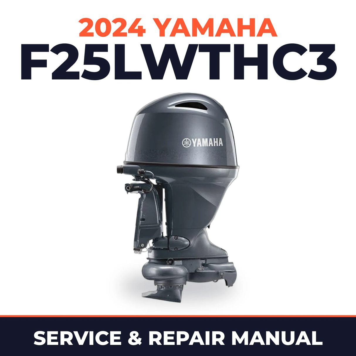 2024 Yamaha F25LWTHC3 Service and Repair Manual