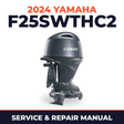 2024 Yamaha F25SWTHC2 Service and Repair Manual