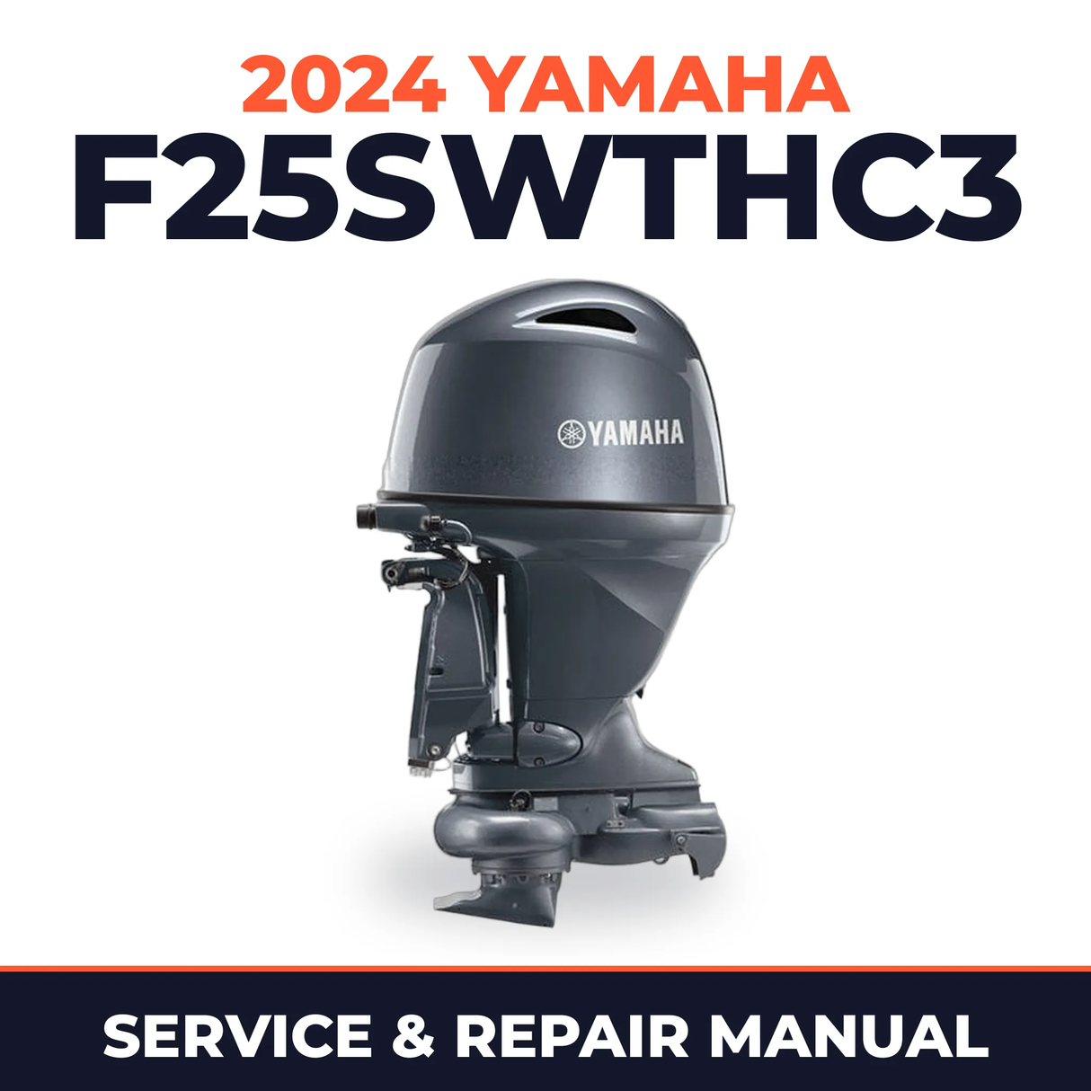 2024 Yamaha F25SWTHC3 Service and Repair Manual